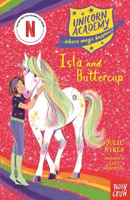 Unicorn Academy: Isla and Buttercup by Julie Sykes