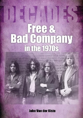 Free and Bad Company in the 1970s book