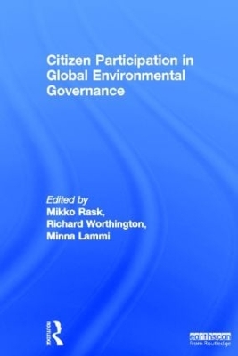 Citizen Participation in Global Environmental Governance book