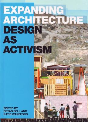 Expanding Architecture: Design as Activism book