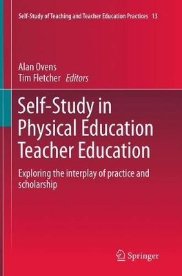Self-Study in Physical Education Teacher Education book