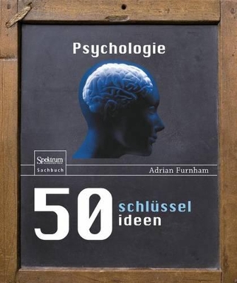 50 Schlüsselideen Psychologie book