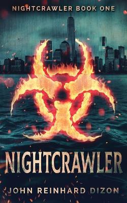 Nightcrawler by John Reinhard Dizon