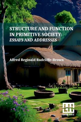 Structure and Function in Primitive Society book