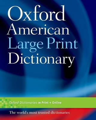 Oxford American Large Print Dictionary book