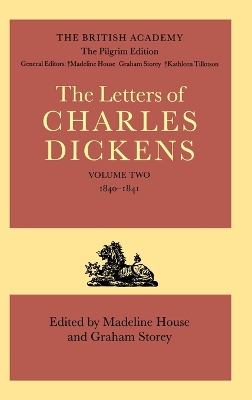 The The Pilgrim Edition of the Letters of Charles Dickens by Charles Dickens