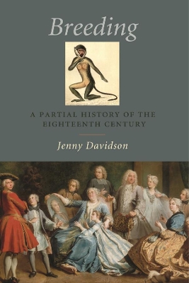 Breeding: A Partial History of the Eighteenth Century book