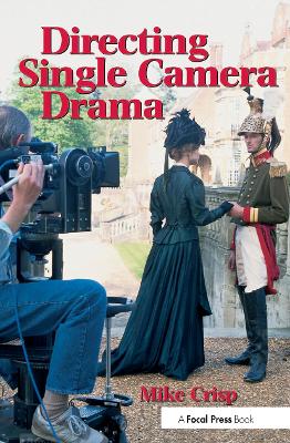 Directing Single Camera Drama book