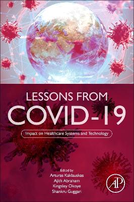 Lessons from COVID-19: Impact on Healthcare Systems and Technology book