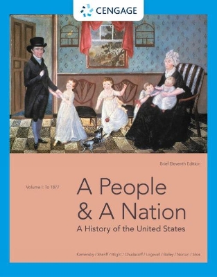 A People and a Nation: A History of the United States, Volume I: To 1877, Brief Edition book