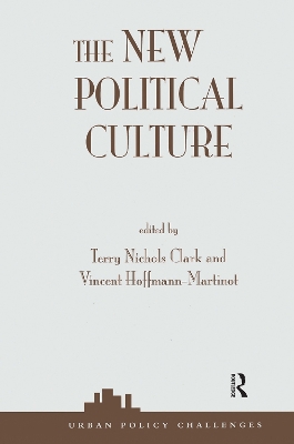 The The New Political Culture by Terry Nichols Clark