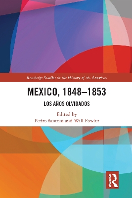 Mexico, 1848-1853: Los Años Olvidados book