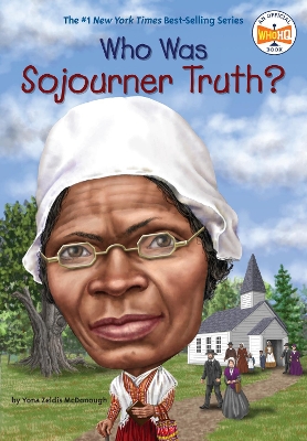 Who Was Sojourner Truth? book
