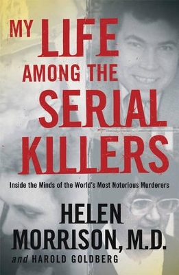 My Life Among the Serial Killers book