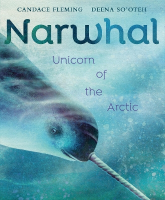 Narwhal: Unicorn of the Arctic book