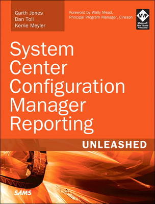 System Center Configuration Manager Reporting Unleashed book