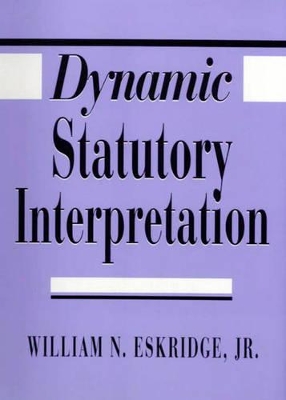 Dynamic Statutory Interpretation book