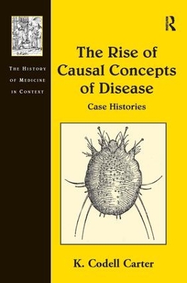 The Rise of Causal Concepts of Disease: Case Histories book