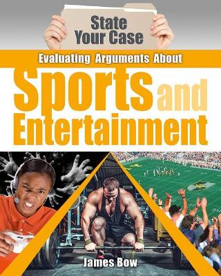 Evaluating Arguments about Sports and Entertainment by James Bow
