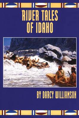 River Tales of Idaho book