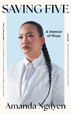 Saving Five: A Memoir of Hope by Amanda Nguyen