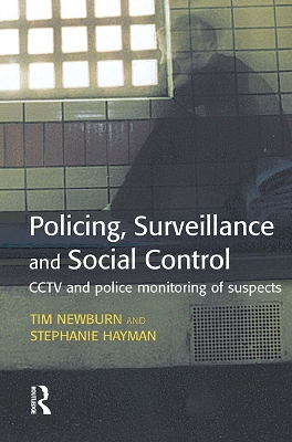 Policing, Surveillance and Social Control book