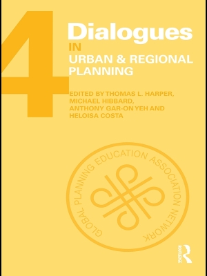 Dialogues in Urban and Regional Planning: Volume 4 by Thomas L. Harper