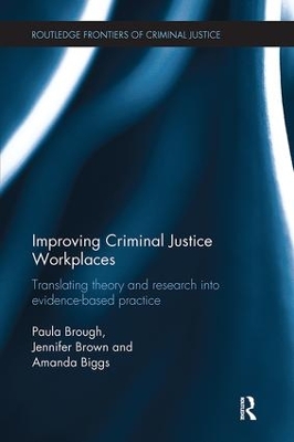 Improving Criminal Justice Workplaces by Paula Brough