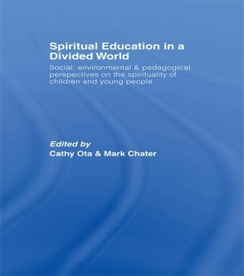 Spiritual Education in a Divided World by Cathy Ota