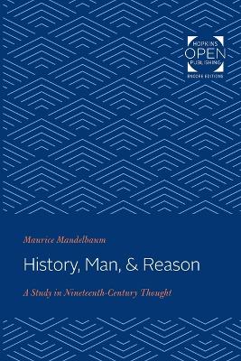 History, Man, and Reason: A Study in Nineteenth-Century Thought book