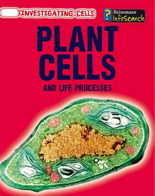 Plant Cells and Life Processes book