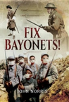 Fix Bayonets! book