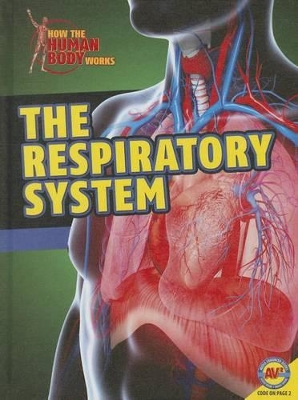 The Respiratory System by Simon Rose