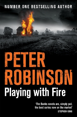 Playing With Fire by Peter Robinson