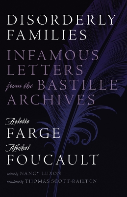 Disorderly Families: Infamous Letters from the Bastille Archives book