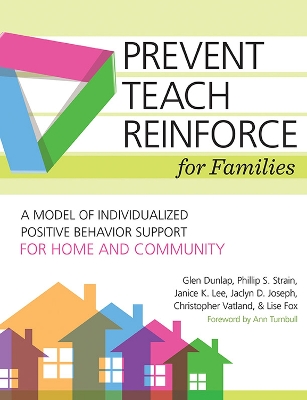 Prevent-Teach-Reinforce for Families by Glen Dunlap
