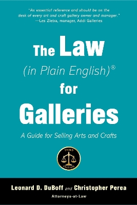The The Law (in Plain English) for Galleries: A Guide for Selling Arts and Crafts by Leonard D. DuBoff