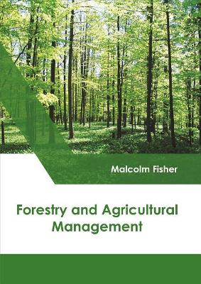 Forestry and Agricultural Management book