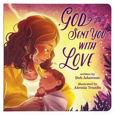 God Sent You with Love book