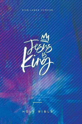 Jesus Is King Bible by Clay Clark