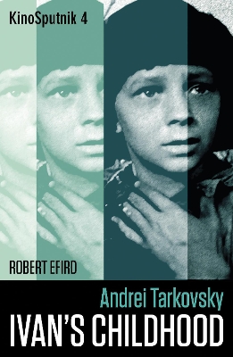 Andrei Tarkovsky: 'Ivan's Childhood' book