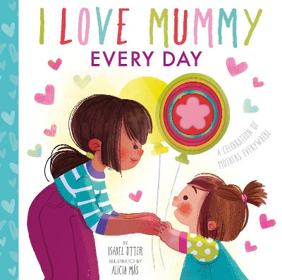 I Love Mummy Every Day book