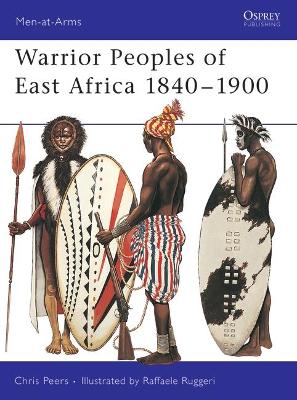 Warrior Peoples of East Africa 1840–1900 book