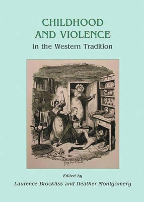 Childhood and Violence in the Western Tradition book