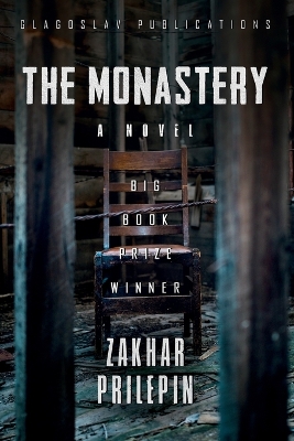 The Monastery by Zakhar Prilepin