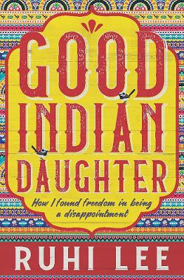 Good Indian Daughter book