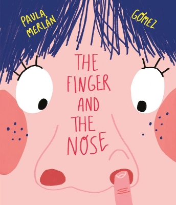 The Finger and the Nose book