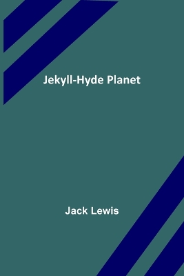 Jekyll-Hyde Planet book