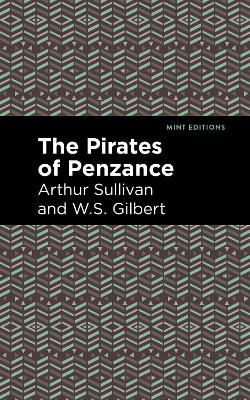 The Pirates of Penzance by Arthur Sullivan