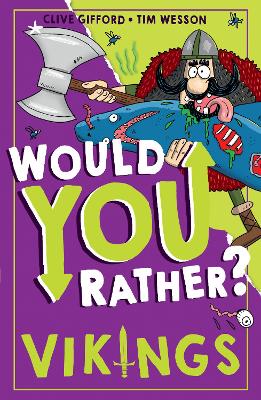 Would You Rather? Vikings (Would You Rather?, Book 2) book
